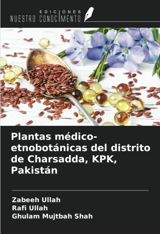 Plantas médico-etnobotánicas del distrito de Charsadda, KPK, Pakistán