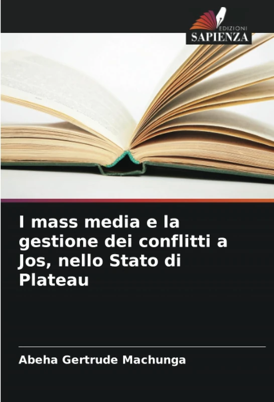 I mass media e la gestione dei conflitti a Jos, nello Stato di Plateau