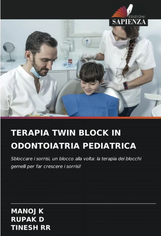 TERAPIA TWIN BLOCK IN ODONTOIATRIA PEDIATRICA: Sbloccare i sorrisi, un blocco alla volta: la terapia dei blocchi gemelli per far crescere i sorrisi! - Image 1