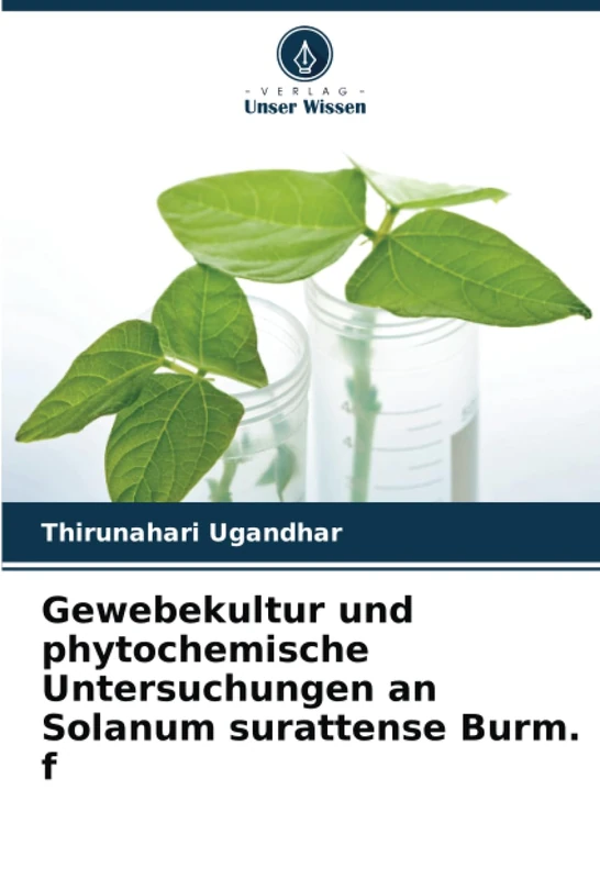 Gewebekultur und phytochemische Untersuchungen an Solanum surattense Burm. f - Image 1