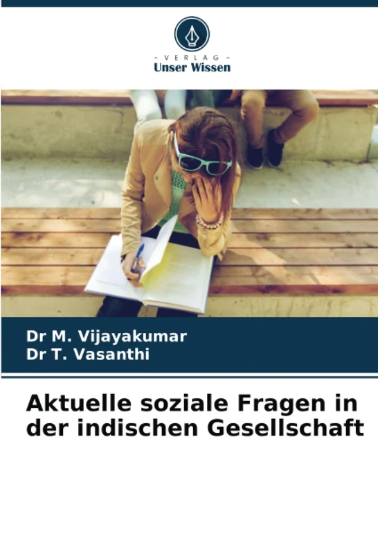 Aktuelle soziale Fragen in der indischen Gesellschaft