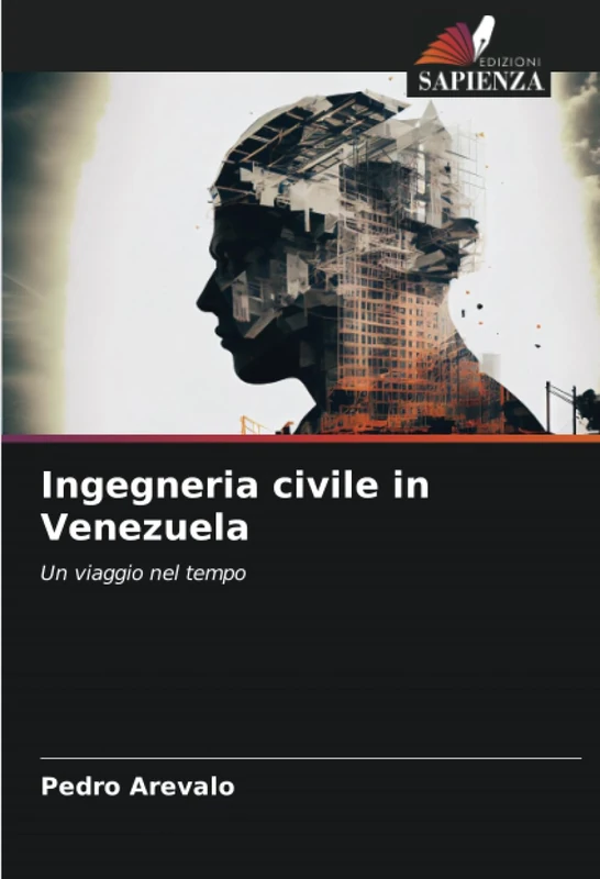Ingegneria civile in Venezuela: Un viaggio nel tempo