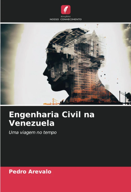 Engenharia Civil na Venezuela: Uma viagem no tempo