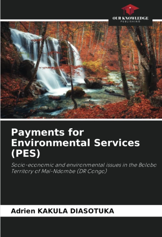 Payments for Environmental Services (PES): Socio-economic and environmental issues in the Bolobo Territory of Maï-Ndombe (DR Congo)