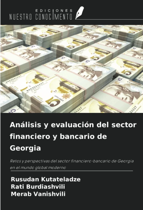Análisis y evaluación del sector financiero y bancario de Georgia: Retos y perspectivas del sector financiero-bancario de Georgia en el mundo global moderno - Image 1