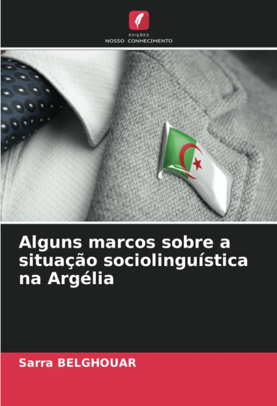 Alguns marcos sobre a situação sociolinguística na Argélia
