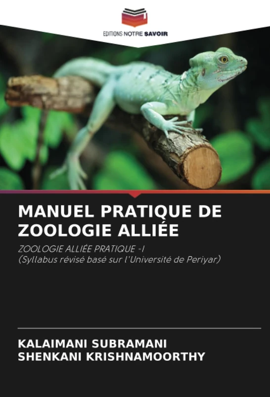 MANUEL PRATIQUE DE ZOOLOGIE ALLIÉE: ZOOLOGIE ALLIÉE PRATIQUE -I(Syllabus révisé basé sur l'Université de Periyar) - Image 1