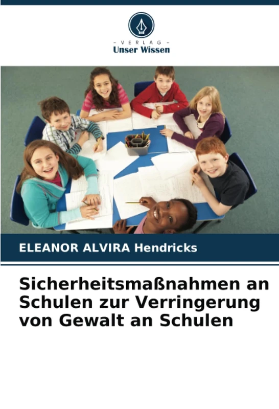 Sicherheitsmaßnahmen an Schulen zur Verringerung von Gewalt an Schulen