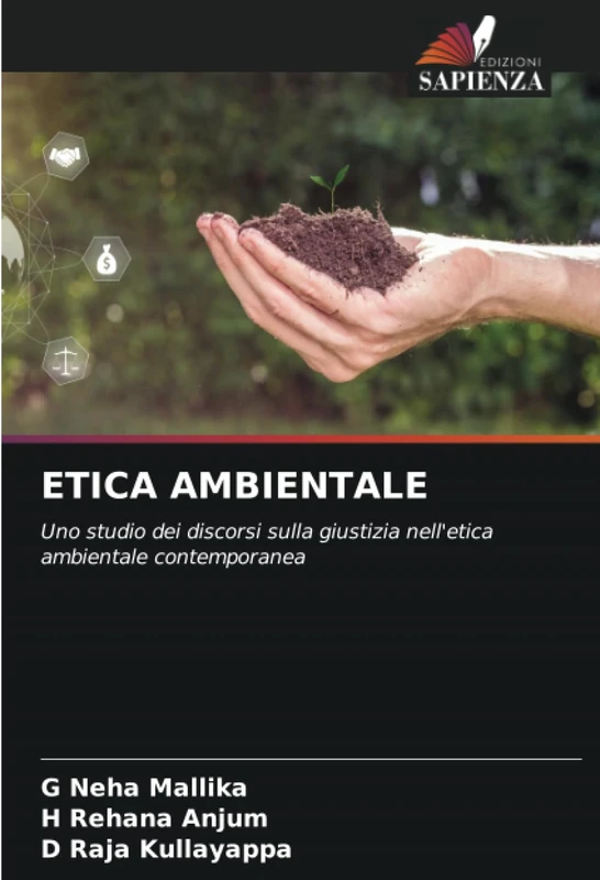 ETICA AMBIENTALE: Uno studio dei discorsi sulla giustizia nell'etica ambientale contemporanea