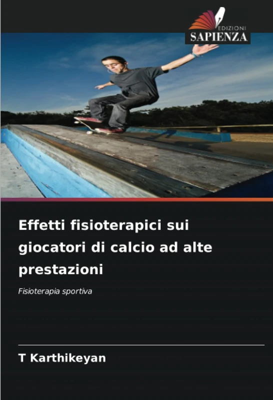 Effetti fisioterapici sui giocatori di calcio ad alte prestazioni: Fisioterapia sportiva