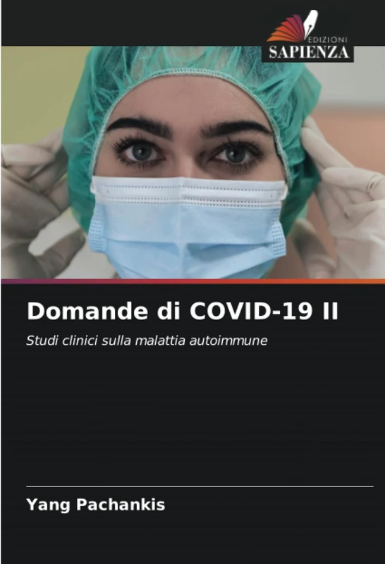 Domande di COVID-19 II: Studi clinici sulla malattia autoimmune
