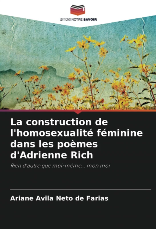 La construction de l'homosexualité féminine dans les poèmes d'Adrienne Rich: Rien d'autre que moi-même... mon moi - Image 1