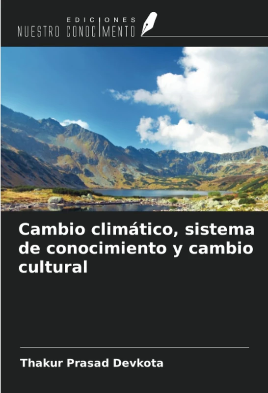 Cambio climático, sistema de conocimiento y cambio cultural
