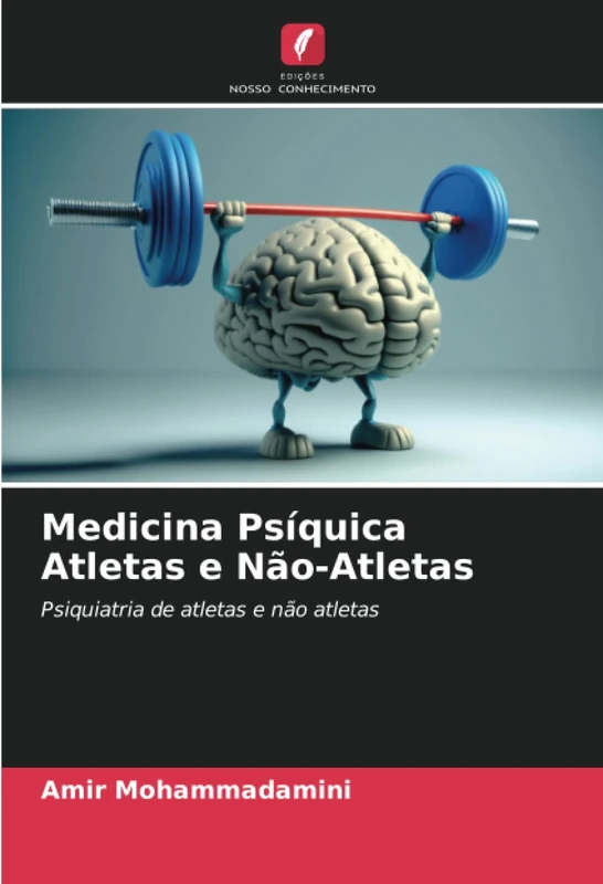 Medicina Psíquica Atletas e Não-Atletas: Psiquiatria de atletas e não atletas - Image 1