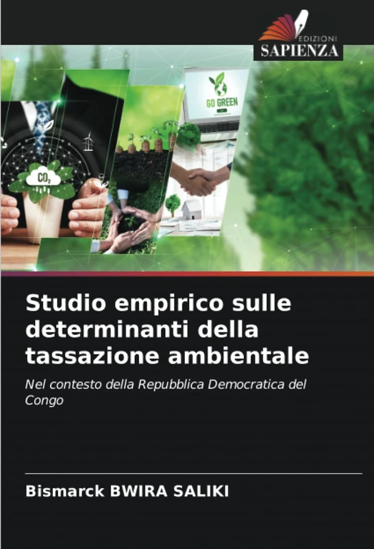 Studio empirico sulle determinanti della tassazione ambientale: Nel contesto della Repubblica Democratica del Congo