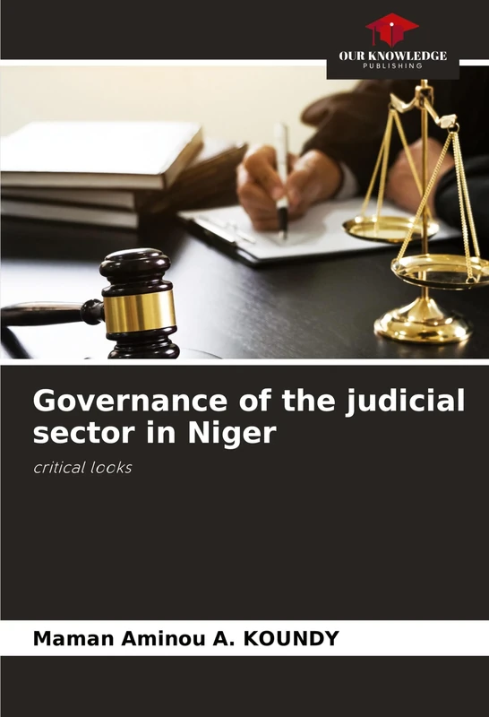 Governance of the judicial sector in Niger: critical looks