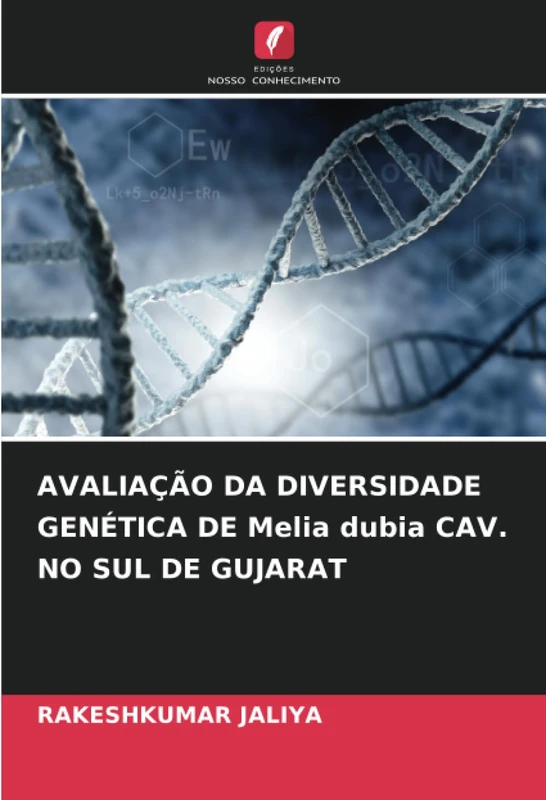 AVALIAÇÃO DA DIVERSIDADE GENÉTICA DE Melia dubia CAV. NO SUL DE GUJARAT