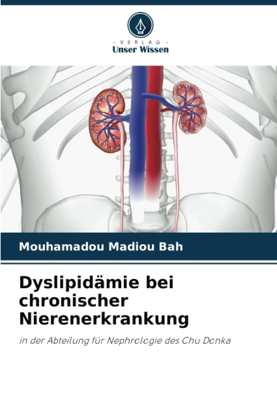 Dyslipidämie bei chronischer Nierenerkrankung: in der Abteilung für Nephrologie des Chu Donka - Image 1