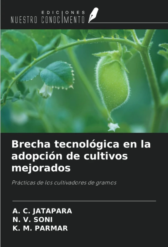 Brecha tecnológica en la adopción de cultivos mejorados: Prácticas de los cultivadores de gramos