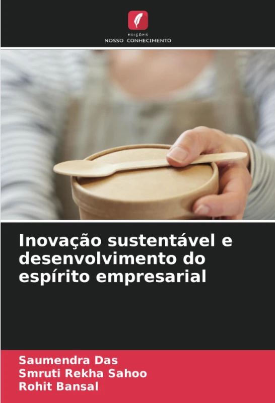 Inovação sustentável e desenvolvimento do espírito empresarial