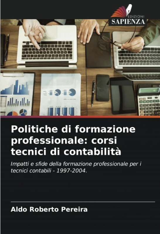 Politiche di formazione professionale: corsi tecnici di contabilità: Impatti e sfide della formazione professionale per i tecnici contabili - 1997-2004.