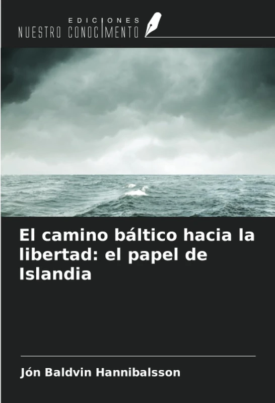 El camino báltico hacia la libertad: el papel de Islandia