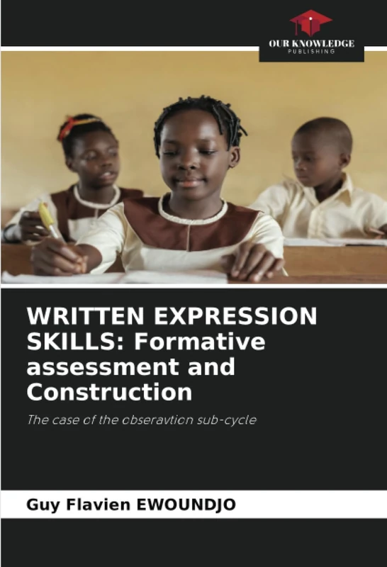 WRITTEN EXPRESSION SKILLS: Formative assessment and Construction: The case of the obseravtion sub-cycle - Image 1