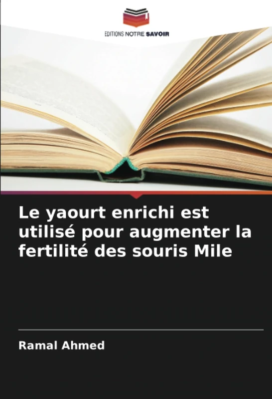 Le yaourt enrichi est utilisé pour augmenter la fertilité des souris Mile - Image 1