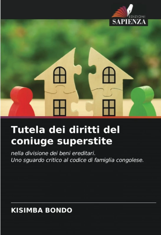 Tutela dei diritti del coniuge superstite: nella divisione dei beni ereditari. Uno sguardo critico al codice di famiglia congolese.