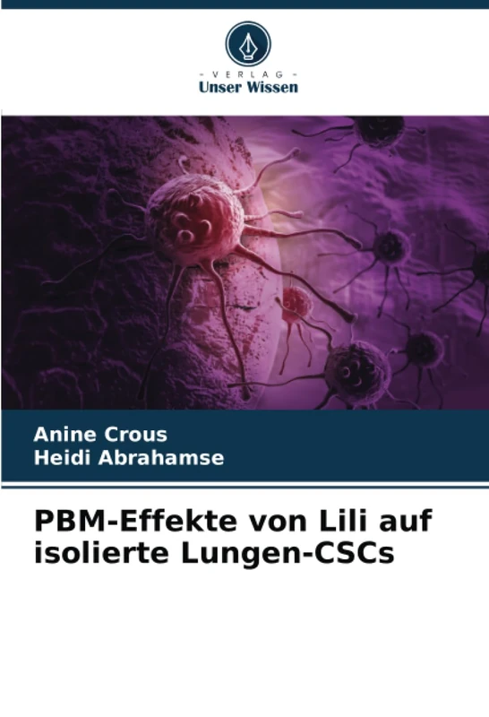 PBM-Effekte von Lili auf isolierte Lungen-CSCs