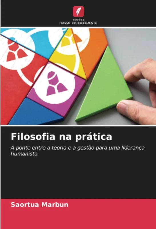 Filosofia na prática: A ponte entre a teoria e a gestão para uma liderança humanista