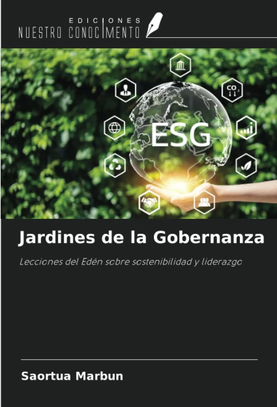 Jardines de la Gobernanza: Lecciones del Edén sobre sostenibilidad y liderazgo