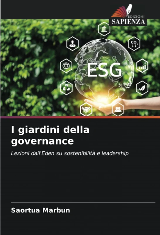 I giardini della governance: Lezioni dall'Eden su sostenibilità e leadership