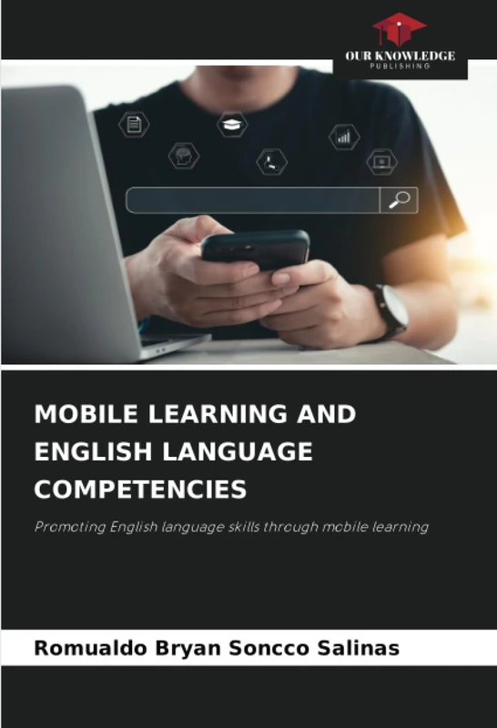 MOBILE LEARNING AND ENGLISH LANGUAGE COMPETENCIES: Promoting English language skills through mobile learning