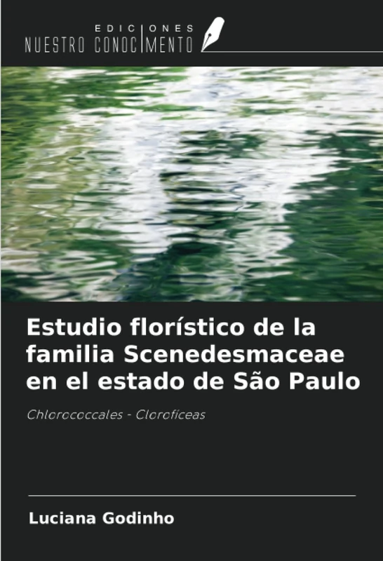 Estudio florístico de la familia Scenedesmaceae en el estado de São Paulo: Chlorococcales - Clorofíceas