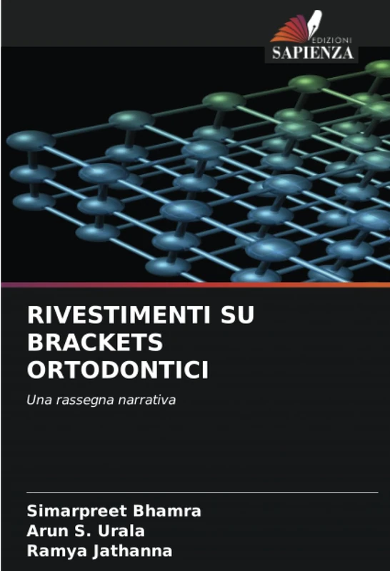 RIVESTIMENTI SU BRACKETS ORTODONTICI: Una rassegna narrativa