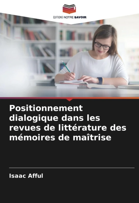 Positionnement dialogique dans les revues de littérature des mémoires de maîtrise