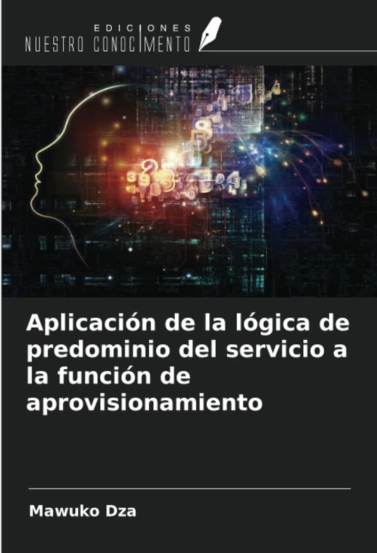 Aplicación de la lógica de predominio del servicio a la función de aprovisionamiento