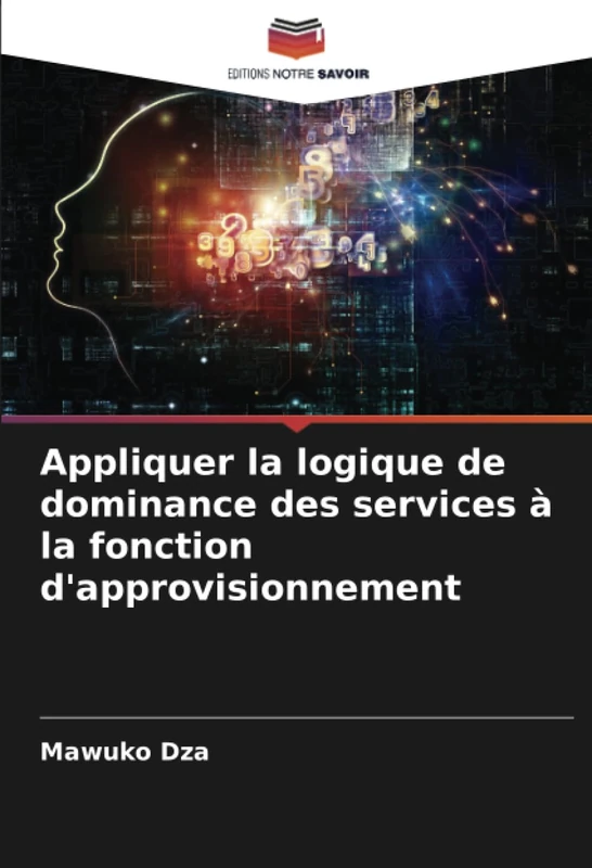 Appliquer la logique de dominance des services à la fonction d'approvisionnement