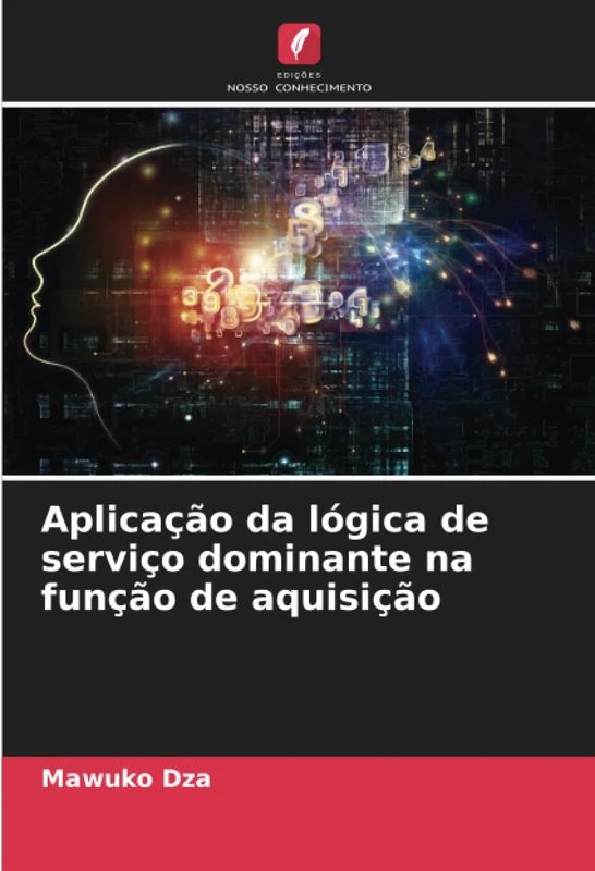 Aplicação da lógica de serviço dominante na função de aquisição