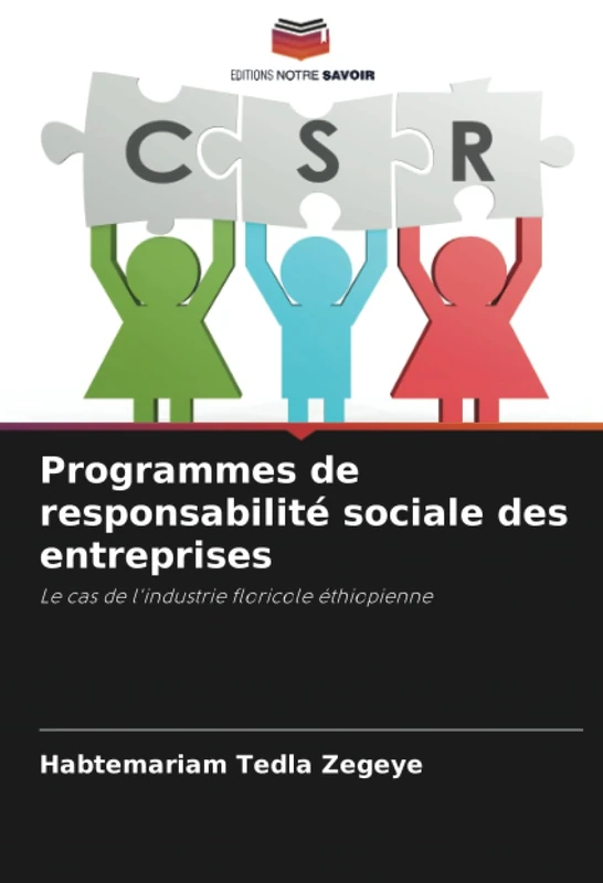 Programmes de responsabilité sociale des entreprises: Le cas de l'industrie floricole éthiopienne