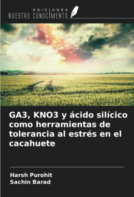 GA3, KNO3 y ácido silícico como herramientas de tolerancia al estrés en el cacahuete
