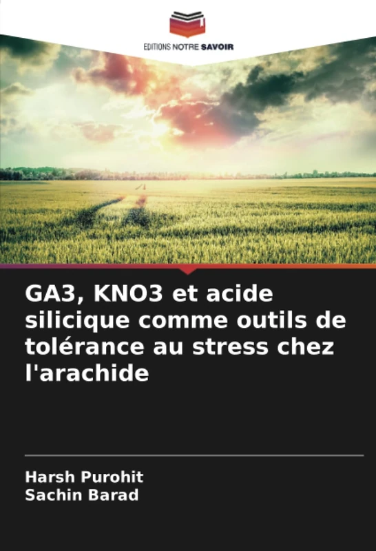 GA3, KNO3 et acide silicique comme outils de tolérance au stress chez l'arachide