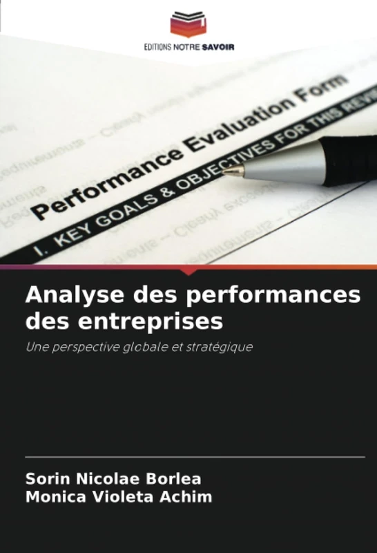 Analyse des performances des entreprises: Une perspective globale et stratégique