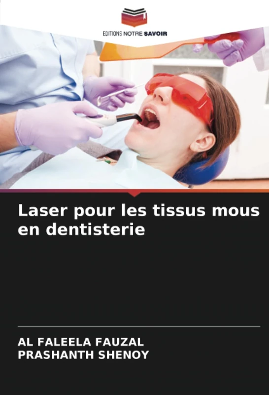 Laser pour les tissus mous en dentisterie