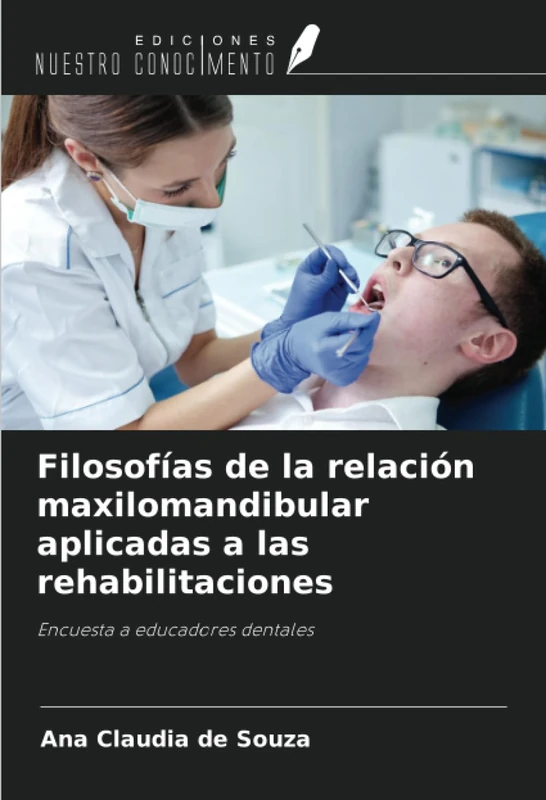 Filosofías de la relación maxilomandibular aplicadas a las rehabilitaciones: Encuesta a educadores dentales - Image 1
