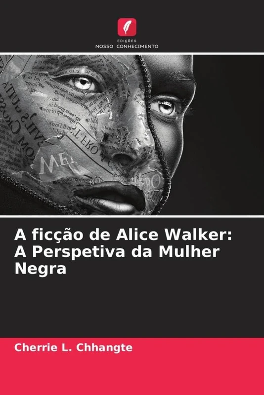 A ficção de Alice Walker: A Perspetiva da Mulher Negra