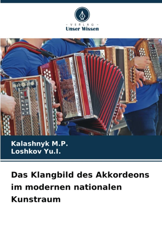 Das Klangbild des Akkordeons im modernen nationalen Kunstraum