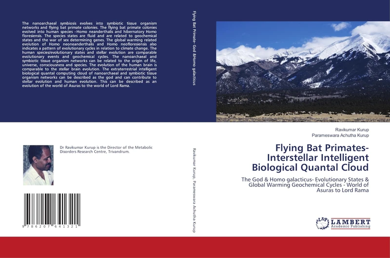 Flying Bat Primates- Interstellar Intelligent Biological Quantal Cloud: The God & Homo galacticus- Evolutionary States & Global Warming Geochemical Cycles - World of Asuras to Lord Rama