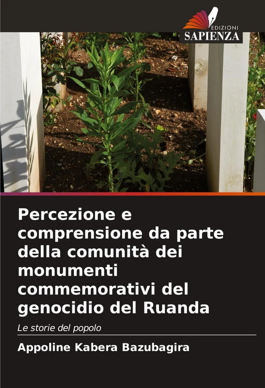 Percezione e comprensione da parte della comunità dei monumenti commemorativi del genocidio del Ruanda: Le storie del popolo